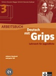 Deutsch mit Grips 3, C1: Arbeitsbuch