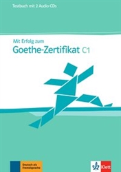 Mit Erfolg zum Goethe-Zertifikat C1 Testbuch + 2 Audio-CDs