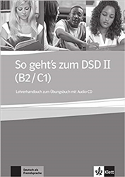 So Geht's Zum Dsd B2/C1: Lerherhandbuch Zum Ubungsbuch & CD