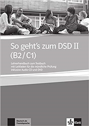 So Geht's Zum Dsd B2/C1: Lehrerhandbuch Zum Testbuch MIT CD & DVD