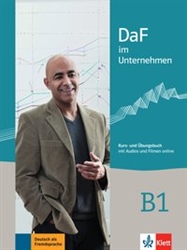 DaF im Unternehmen B1 Kurs- und Ãœbungsbuch mit Audios (Textbook/Workbook combined; with audio)