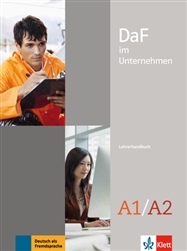 DaF im Unternehmen A1-A2 Teacher's Manual