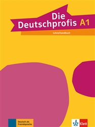 Die Deutschprofis A1 Lehrerhandbuch (Teacher's Manual)
