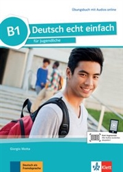 Deutsch echt einfach B1 Ãœbungsbuch mit Audios online