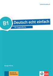 Deutsch echt einfach! B1 Teacher's Manual