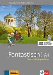 Fantastisch! A1 Ãœbungsbuch (Workbook) mit Audios und Videos