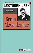 LektÃ¼rehilfen Berlin Alexanderplatz. AusfÃ¼hrliche Inhaltsangabe und Interpretation (does NOT include the text, just interpretation)