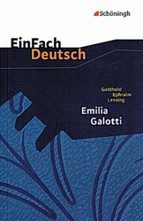 Lessing - Emilia Galotti / EinFach Deutsch - Textausgaben
