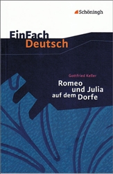 Romeo und Julia auf dem Dorfe (Einfach Deutsch Textausgaben)