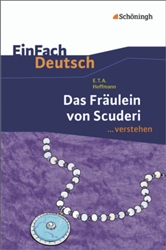 EinFach Deutsch ...verstehen / Das FrÃ¤ulein von Scuderi