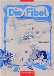 Die Fibel - Ausgabe 1996 Ãœbungsmaterialien