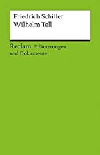 ErlÃ¤uterungen und Dokumente zu Friedrich Schiller: Wilhelm Tell