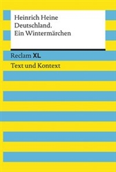 Deutschland. Ein WintermÃ¤rchen Reclam XL â€“ Text und Kontext