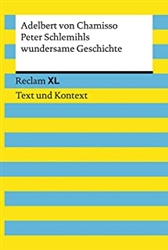 Peter Schlemihls wundersame Geschichte. Textausgabe mit Kommentar und Materialien: Reclam XL â€“ Text und Kontext