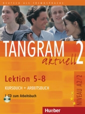 Tangram aktuell.Bd.2 Kursbuch + Arbeitsbuch, Lektion 5-8, m. Audio-CD zum Arbeitsbuch