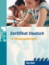 Zertifikat Deutsch, 15 ÃœbungsprÃ¼fungen u. 4 Audio-CDs