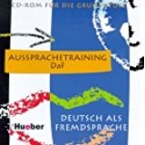 Aussprachetraining DaF (CD-ROM fÃ¼r die Grundstufe)