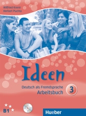 Ideen 3 Arbeitsbuch with 2 Audio-CD's to this workbook only (not to textbook)