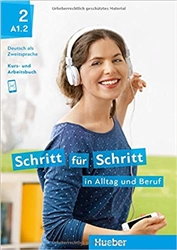 Schritt fÃ¼r Schritt in Alltag und Beruf 2 / Kursbuch + Arbeitsbuch: Deutsch als Zweitsprache