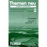 Themen neu 2 (in two volumes) 3 Cassetten HÃ¶rtexte