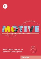 Motive - Kompaktkurs DaF Bd.A1 Arbeitsbuch, Lektion 1-8, m. MP3-CD