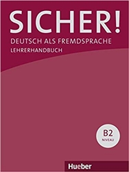 Sicher! B2 Lehrerhandbuch (Teacher's Guide)