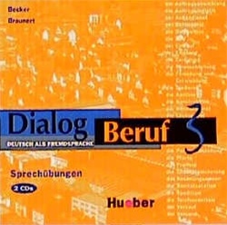 Dialog Beruf 3: Sprech&uuml;bungen (2 CDs)