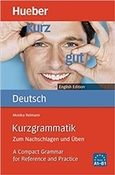 Kurzgrammatik Deutsch: Kurzgrammatik Deutsch - Bilingual English Edition