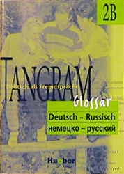 Tangram 2 B. Glossar Deutsch-Russisch.