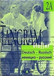 Tangram 2 A. Glossar Deutsch-Russisch.