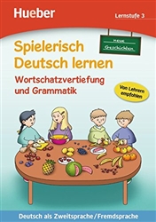 Spielerisch Deutsch lernen: Lernstufe 3 - Neue Geschichten - Wortschatzvertiefun