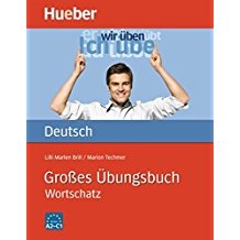 GroÃŸes Ãœbungsbuch Deutsch - Wortschatz