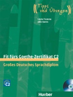 Fit f&uuml;rs Goethe-Zertifikat C2  - Lehrbuch mit 2 integrierten Audio-CDs