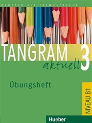 Tangram Aktuell: Ubungsheft 3 - Lektion 1-4
