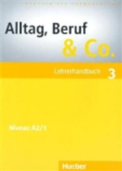 Alltag, Beruf & Co.: Lehrerhandbuch 3
