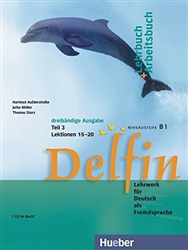 Delfin. Lehr- und Arbeitsbuch Teil 3. Lektion 15 - 20. Niveaustufe B1. (Lernmaterialien)