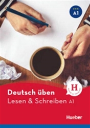 Deutsch uben: Lesen & Schreiben A1