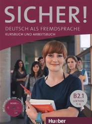 Sicher! B2.1 Kurs- und Arbeitsbuch mit CD-ROM (Textbook/Workbook combined; with CD-ROM)