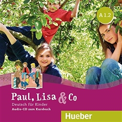 Paul, Lisa & Co A1/2: Deutsch fÃ¼r Kinder. Deutsch als Fremdsprache / Audio-CD