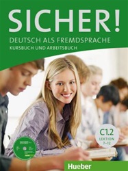 Sicher! C1.2 Textbook + Workbook with CD-ROM to the workbook chapters 7-12