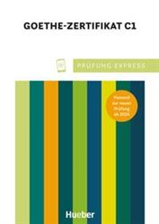 PrÃ¼fung Express â€“ Goethe Zertifikat C1  Ãœbungsbuch mit Audios online (Workbook with Online Audio)
