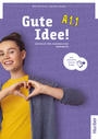 Gute Idee! A1.1 Kursbuch plus interaktive Version (Textbook plus interactive version)