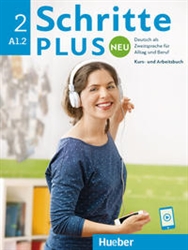 Schritte plus Neu 2  Untertitel Deutsch als Zweitsprache fÃ¼r Alltag und Beruf / Kursbuch und Arbeitsbuch mit Audios online (Textbook/Workbook with online audio)