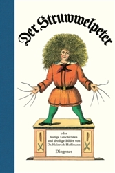 Der Struwwelpeter, oder, Lustige Geschichten und drollige Bilder (German Edition)