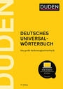Duden â€“ Deutsches UniversalwÃ¶rterbuch: Das groÃŸe BedeutungswÃ¶rterbuch  (large hardcover)