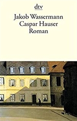 Caspar Hauser (au=Wassermann)