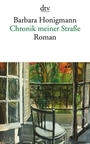 Chronik meiner StraÃŸe (au=Honigmann)
