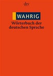 Warhrig W&ouml;rterbuch der deutschen Sprache