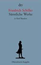 Schiller (5-vol boxed set; paperback) SÃ¤mtliche Werke in fÃ¼nf BÃ¤nden: Gedichte, Dramen 1; Dramen 2; Fragmente, Ãœbersetzungen, Bearbeitungen; Historische Schriften; ErzÃ¤hlungen, Theoretische Schriften