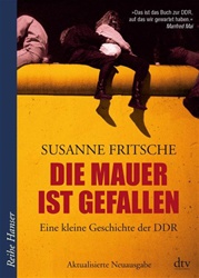 SAME AS 9783423625784 Die Mauer ist gefallen: Eine kleine Geschichte der DDR